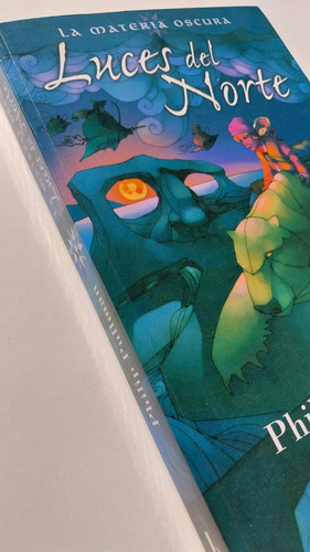 La Brújula Dorada - Materia Oscura. Philip Pullman