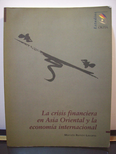 Adp La Crisis Financiera En Asia Oriental Y La Eco. Internac