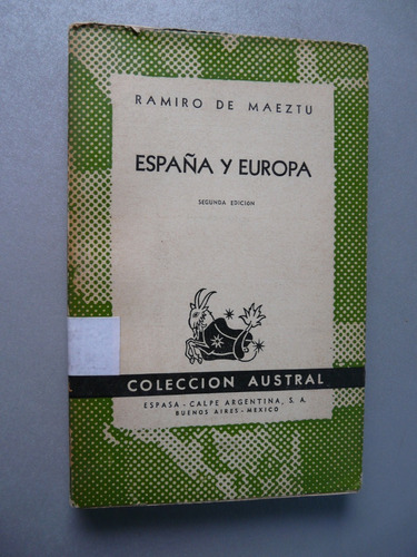 España Y Europa - Ramiro De Maeztu - Colección Austral 
