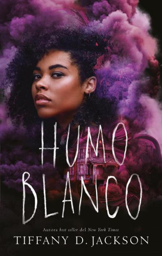Humo Blanco, De Jackson, Tiffany D.., Vol. 1. Editorial Puck, Tapa Blanda, Edición 1 En Castellano, 2024