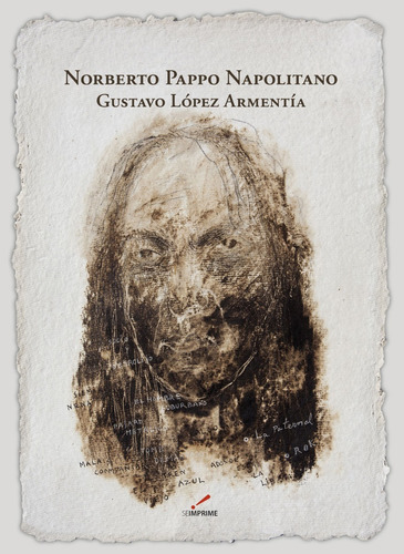 Norberto Pappo Napolitano, Gustavo López Armentía