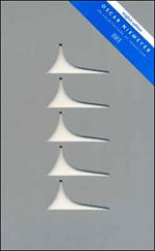 Oscar Niemeyer - An Architecture Of Seduction, De Lago, André Corrêa Do. Editora Bei Editora, Capa Mole, Edição 1ª Ediçao - 2010 Em Inglês