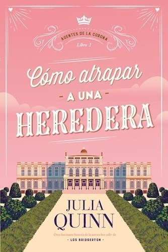 Como Atrapar A Una Heredera - Julia Quinn - Titania