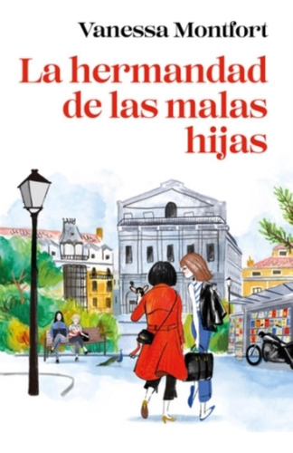 La Hermandad De Las Malas Hijas - Vanessa Montfort