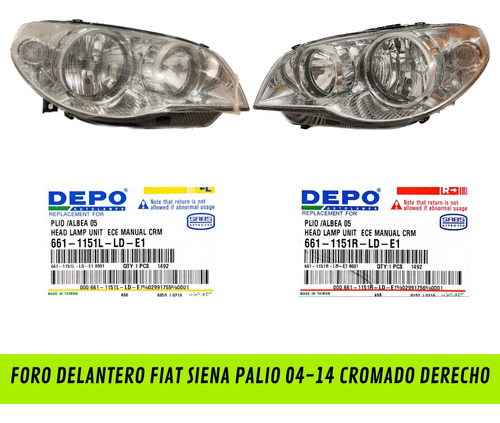 Faro Del Fiat Siena Palio 04-14 Cromado Der/izq