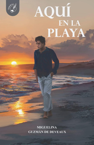 Libro: Aquí En La Playa (spanish Edition)