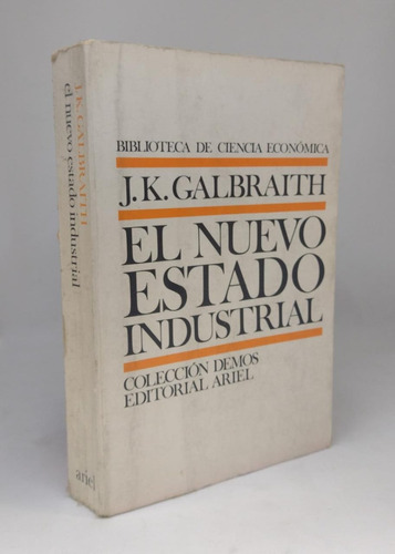 El Nuevo Estado Industrial - Galbraith - Ed Ariel - Usado 