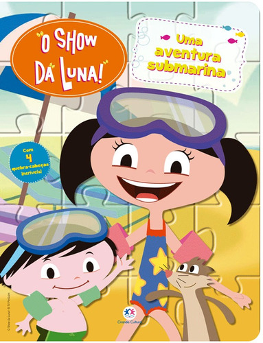 O Show da Luna - Uma aventura submarina, de Cultural, Ciranda. Ciranda Cultural Editora E Distribuidora Ltda., capa mole em português, 2017
