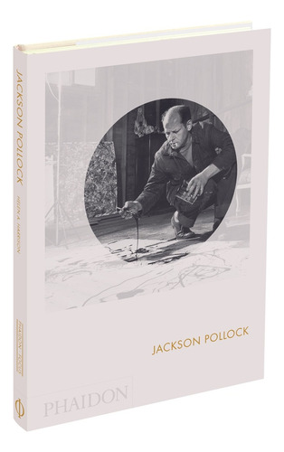 Jackson Pollock, De Harrison Helena A. Editorial Phaidon, Tapa Blanda, Edición 1 En Inglés