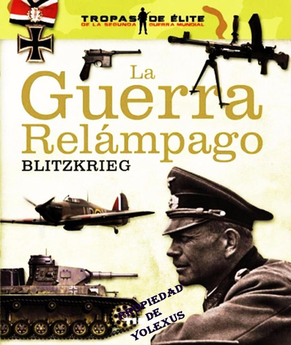 Libro La Guerra Relámpago Blitzkrieg Ii Guerra  Mundial