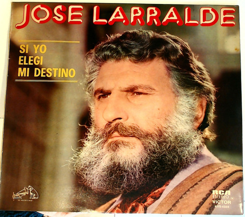 José Larralde - Si Yo Elegí Mi Destino Vinilo