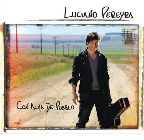 Cd Luciano Pereyra/ Con Alma De Pueblo (digipack) 1cd