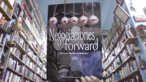 Negociaciones  Forward 