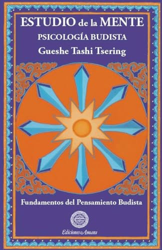 Estudio De La Mente - Tashi Tsering Gueshe
