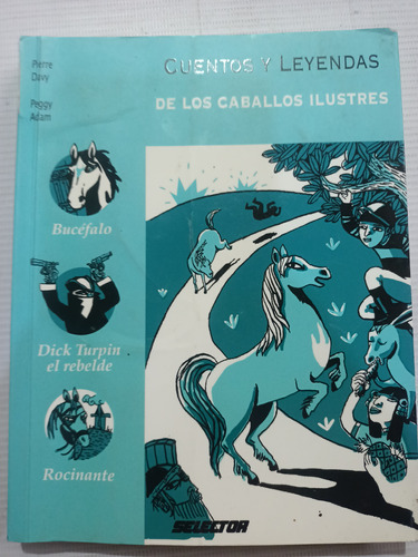 Cuentos Y Leyendas De Los Caballos Ilustres Pierre Davy