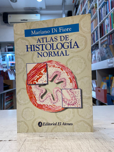 Atlas De Histología Normal Mariano Di Fiore Usado