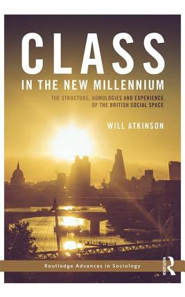 Libro Class In The New Millennium: The Structure, Homolog...