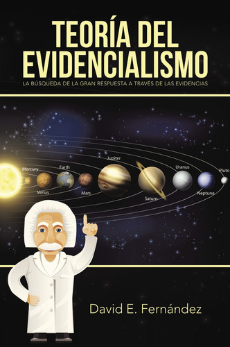 Teoría del evidencialismo, de Fernández , David E... Editorial CALIGRAMA, tapa blanda, edición 1.0 en español, 2015