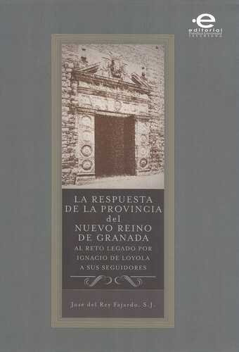 Libro Respuesta De La Provincia Del Nuevo Reino De Granada