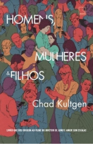 Homens Mulheres E Filhos - Record, De Chad Kultgen. Editora Dist Record De Servicos De Imprensa S/a, Capa Mole, Edição 1 Em Português