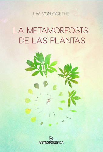 La Metamorfosis De Las Plantas