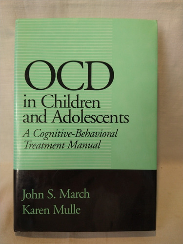 Ocd In Children And Adolescents - March Y Mulle - B 