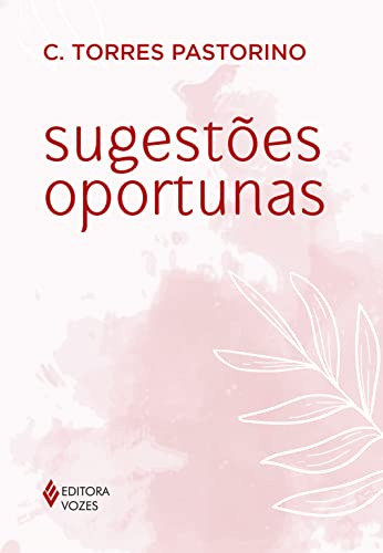 Libro Sugestões Oportunas Guia Para A Sabedoria De C. Torres