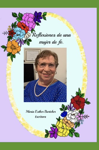 Libro: Reflexiones De Una Mujer De Fe (spanish Edition)