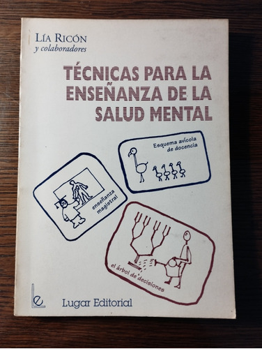 Lía Ricón: Técnicas Para La Enseñanza De La Salud Mental