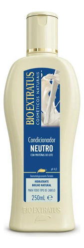 Condicionador Neutro Proteínas Do Leite 250 Ml Bio Extratus