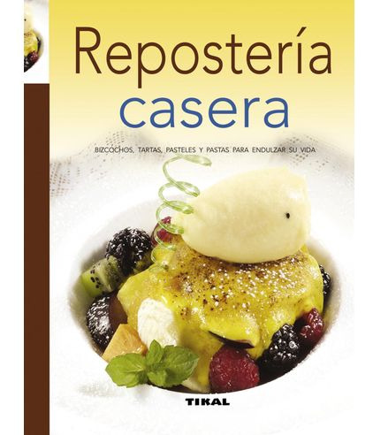 Libro Reposteria Casera