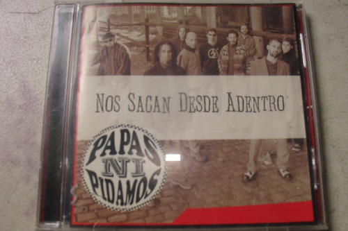 Papas Ni Pidamos Nos Sacan Desde Adentro Cd 2004 Ska Argenti