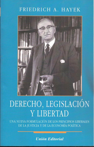 Derecho Legislación Y Libertad