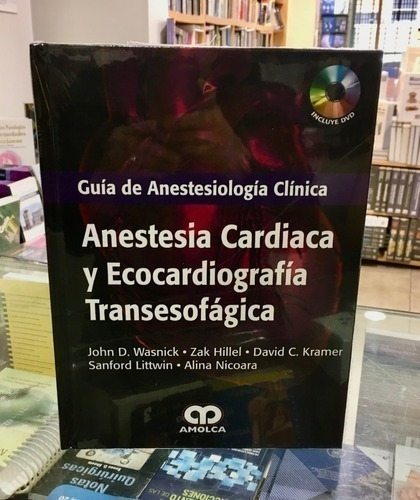 Libro - Anestesia Cardiaca Y Ecocardiografía Transesofágica