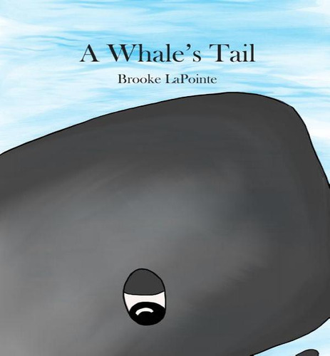 Libro A Whale's Tail - Brooke Lapointe
