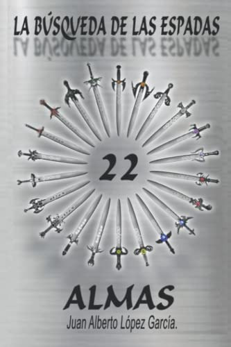 22 Almas La Busqueda De Las Espadas