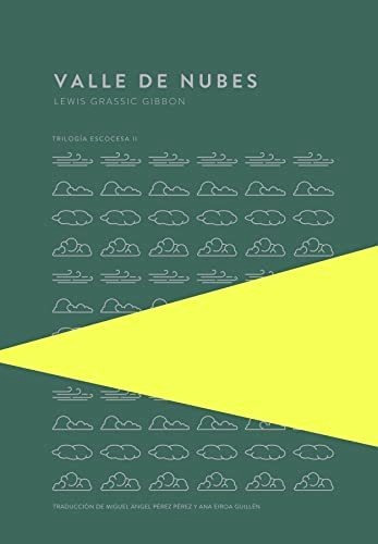 Valle De Nubes - Grassic Gibbon Lewis