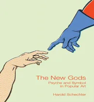 Comprar Libro The New Gods : Psyche And Symbol In Popular Art - H...
