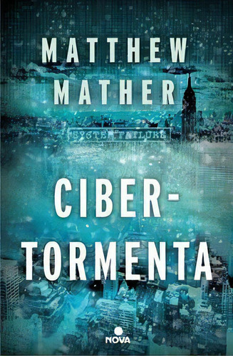 Cibertormenta, De Mather, Matthew. Editorial Nova, Tapa Blanda En Español