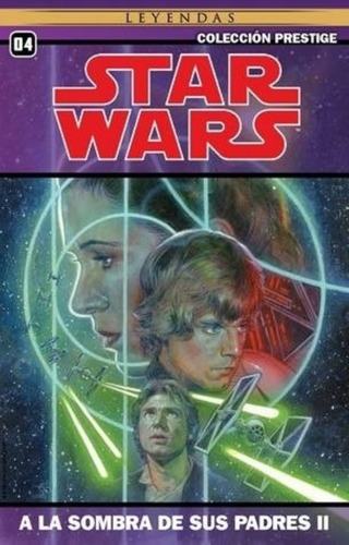 Star Wars. A La Sombra De Sus Padres. Vol 2 De 2