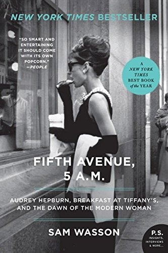 Fifth Avenue, 5 A.m.: Audrey Hepburn, Breakfast At T