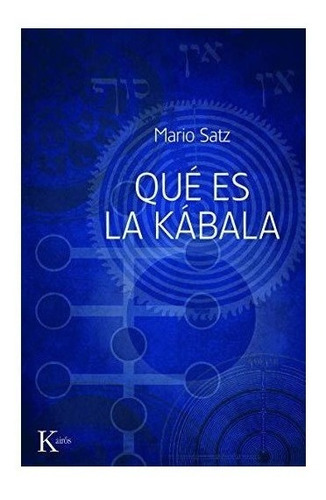 Que Es La Kabala? - Mario Satz