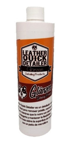 Glänzen Leather Quick Detailer Detallador Tapizado Cuero 500