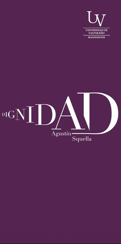 Dignidad - Squella Agustin