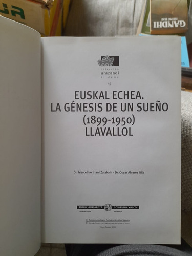Euskal Echea La Genesis De Un Sueño 1899-1950 (Usado)