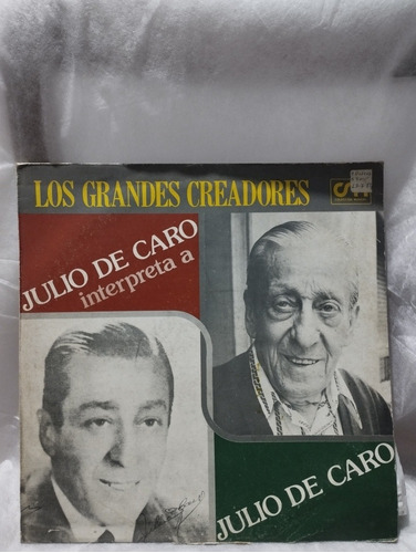 Julio De Caro Los Grandes Creadores Vinilo 