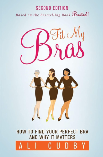 Libro Fit My Bras: Cómo Encontrar Tu Sujetador Perfecto Ande