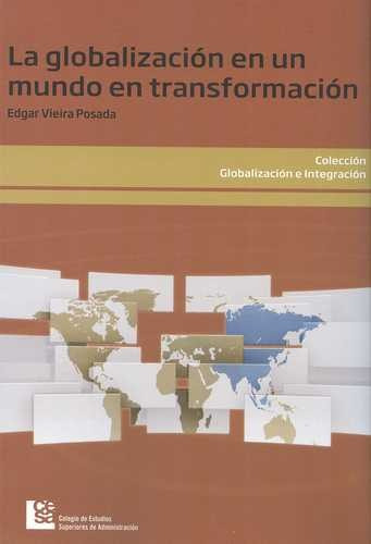 Libro Globalización En Un Mundo En Transformación, La