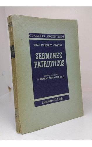 Sermones Patrioticos  - Fray Mamerto Esquiu - Antiguo 