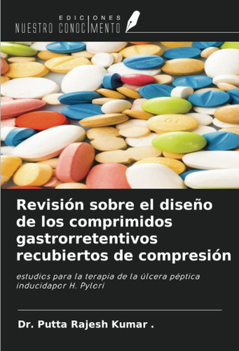 Libro: Revisión Sobre Diseño Comprimidos Gastrorre